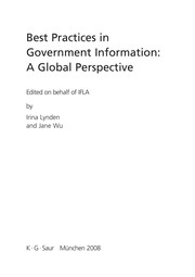 Best practices in government information : a global perspective /