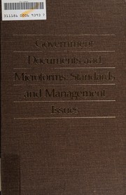 Government documents and microforms : standards and management issues : proceedings of the Fourth Annual Government Documents and Information Conference and the Nineth Annual Microforms Conference /