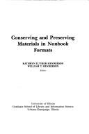 Conserving and preserving materials in nonbook formats /