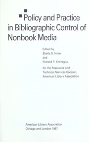 Policy and practice in bibliographic control of nonbook media /