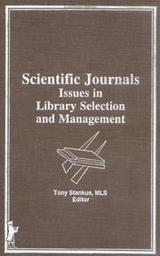 Scientific journals : issues in library selection and management /