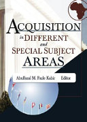 Acquisition in different and special subject areas /