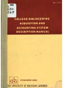 College Bibliocentre acquisition and accounting system description manual /