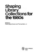 Shaping library collections for the 1980s /