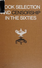 Book selection and censorship in the sixties.