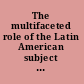 The multifaceted role of the Latin American subject specialist, University of Florida, Gainesville, Florida, June 12-17, 1977 /