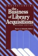 Understanding the business of library acquisitions /