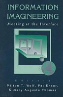 Information imagineering : meeting at the interface /