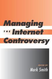 Managing the Internet controversy /