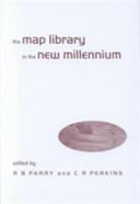 The map library in the new millennium /