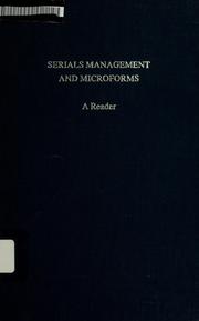 Serials management and microforms : a reader /