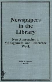 Newspapers in the library : new approaches to management and reference work /