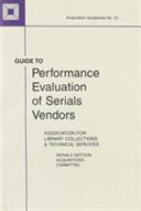 Guide to performance evaluation of serials vendors /