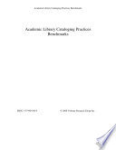 Academic library cataloging practices benchmarks /
