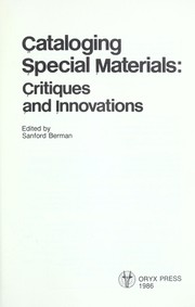 Cataloging special materials : critiques and innovations /