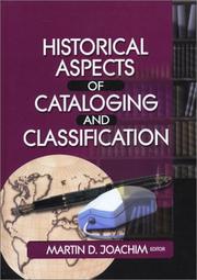 Historical aspects of cataloging and classification /