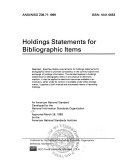 Holdings statements for bibliographic items : an American national standard developed by the National Information Standards Organization.