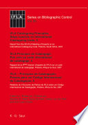 IFLA cataloguing principles steps towards an international cataloguing code, 5 : report from the 5th IFLA Meeting of Experts on an International Cataloguing Code, Pretoria, South Africa, 2007 = IFLA principes de catalogage : pas vers un code international de catalogage, 5 = IFLA princípios de catalogação : passos para um código internacional de catalogação, 5 /