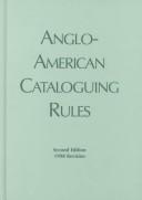 Anglo-American cataloguing rules /