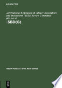 ISBD (G) : general international standard bibliographic description, annotated text /