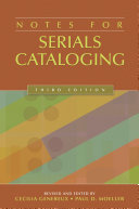 Notes for serials cataloging /