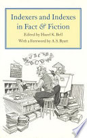 Indexers and indexes in fact and fiction /