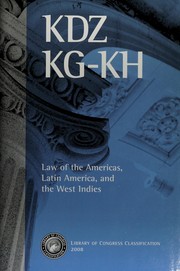 Library of Congress classification. KDZ, KG-KH. Law of the Americas, Latin America, and the West Indies /