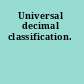 Universal decimal classification.