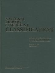 National Library of Medicine classification : a scheme for the shelf arrangement of library materials in the field of medicine and its related sciences.