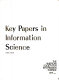 Key papers in information science /
