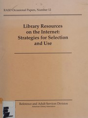 Library resources on the Internet : strategies for selection and use /