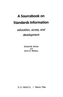 A Sourcebook on standards information : education, access, and development /