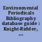 Environmental Periodicals Bibliography database guide : Knight-Ridder, File 68 /