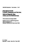 International guide to MARC databases and services : national magnetic tape, online and CD-ROM services /