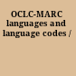 OCLC-MARC languages and language codes /