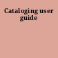 Cataloging user guide