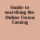 Guide to searching the Online Union Catalog