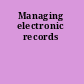 Managing electronic records