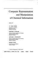 Computer representation and manipulation of chemical information /
