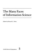 The Many faces of information science /