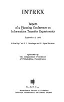 Intrex ; report of a Planning Conference on Information Transfer Experiments, September 3, 1965. Ed. by Carl F.J. Overhage and R. Joyce Harman.