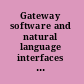 Gateway software and natural language interfaces : options for online searching /