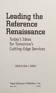Leading the reference renaissance : today's ideas for tomorrow's cutting-edge services /