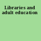Libraries and adult education