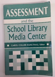 Assessment and the school library media center /