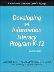 Developing an information literacy program, K-12 : a how-to-do-it manual and CD-ROM package /