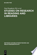 Studies on research in reading and libraries : approaches and results from several countries /