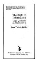 The Right to information : legal questions and policy issues /