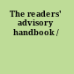 The readers' advisory handbook /