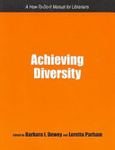 Achieving diversity : a how-to-do-it manual for librarians /